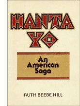 Hanta Yo by Ruth Beebe Hill and Chunksa Yuha
